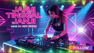 Download lagu DJ JANJI TINGGAL JANJI Remix Full Bass Terbaru 2026 | DJ Viral TikTok Paling Galau mp3