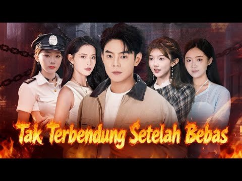 🇮🇩Tak Terbendung Setelah Bebas(Sulih Suara)#drama