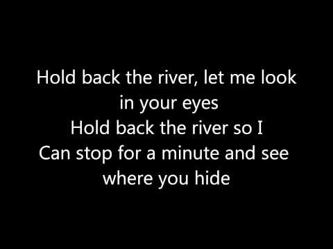 James Bay ~ Hold back the river lyrics