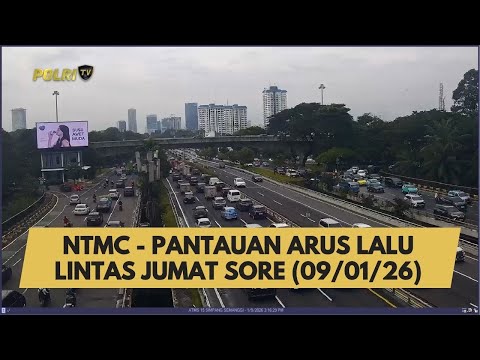 NTMC - PANTAUAN ARUS LALU LINTAS JUMAT SORE (09/01/26)