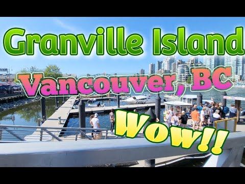 Granville Island ... Vancouver, Canada. Amazing!