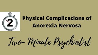 Physical Complications of Anorexia Nervosa