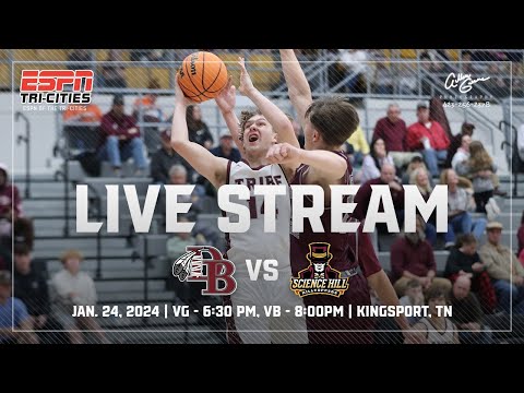 Dobyns-Bennett vs Science Hill Livestream