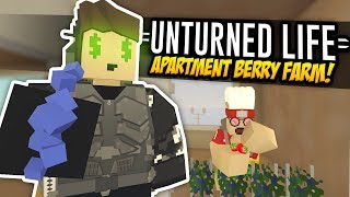 APARTMENT BERRY FARM - Unturned Life Roleplay #489