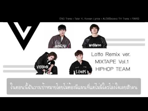 [Thaisub] SEVENTEEN MIXTAPE Vol.1 (Hip Hop Team) - Lotto (Remix Ver.)