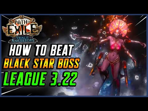 How to Easily Defeat The Black Star Boss Fight in Path of Exile 3.22!