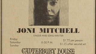 Joni Mitchell - Jeremy / Songs To Aging Children Come | 3/10/1968 | Canterbury House, Ann Arbor, Mi 