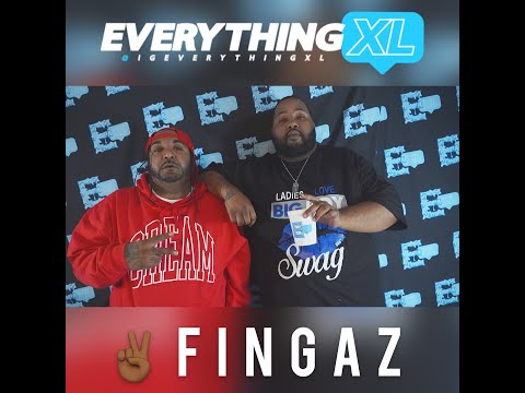 Everything XL Podcast - ✌🏾FINGAZ / Fetti Mac 2021(Official Video) Episode 5