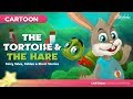 The Tortoise And The Hare Fairy Tales And Bedtime Stories For Kids
