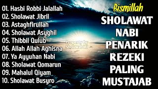 Download lagu SHOLAWAT JIBRIL PEMBUKA PINTU REZEKI PALING DAHSYAT! ALBUM SHOLAWAT NABI MERDU TERBARU 2025 mp3