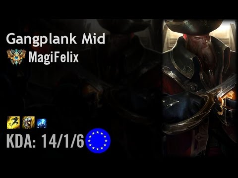 Gangplank Mid vs Yasuo - MagiFelix - EUW Challenger Patch 6.13