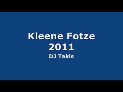 Kleene Fotze 2011 (DJ Takis)
