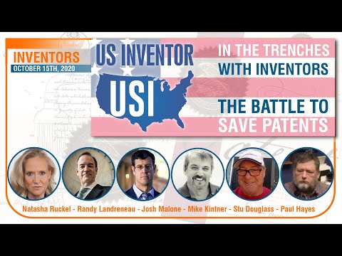 In The Trenches with Inventors - The Battle to Save Patents - Episode 3