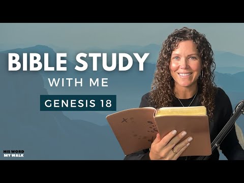 Genesis 18 | Did Sarah REALLY Laugh At God? [Bible Study WITH ME]