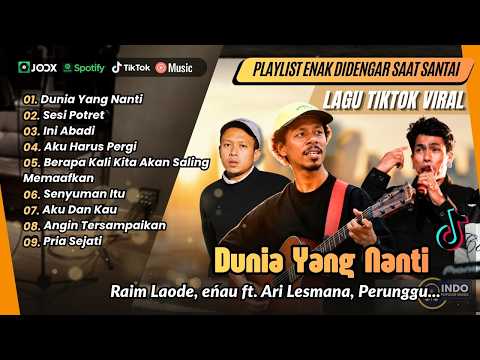 DUNIA YANG NANTI - Raim Laode | SESI POTRET - Enau ft Ari Lesmana | INI ABADI | LAGU TOP SPOTIFY