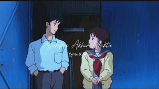 Download lagu Yovie & nuno Sampai Akhir Waktu Slowed reverb mp3