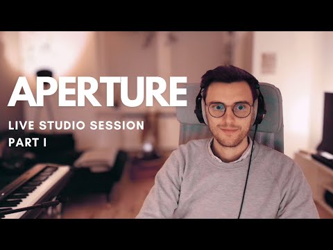 Aperture - Live Studio Session Part 1 | Melodic Deep House | Ableton Live