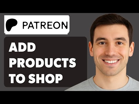 How To Add Products To Patreon Shop How To Sell Digital Products On Patreon [2025 Guide]