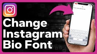 How To Change Instagram Bio Font