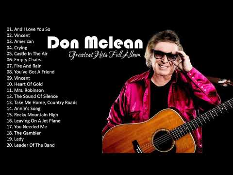 D.o.n M.c.l.e.a.n Greatest Hits Full Album - Folk Rock And Country Collection 70's/80's/90's