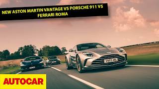 [Autocar] New Aston Martin Vantage vs Ferrari Roma vs Porsche 911 Turbo S