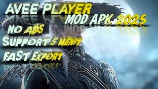 Download lagu AVEE PLAYER MOD APK NO ADS AND SUPPORT EXPORT 5 DURATION 2025 #aveeplayer mp3