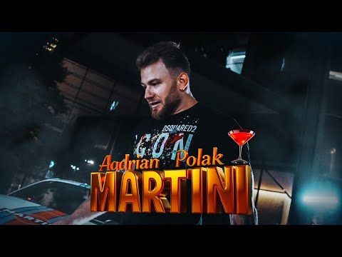 ADRIAN POLAK - MARTINI (la la la)