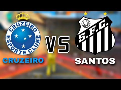 CRUZEIRO FOI OPRIMIDO PELO SANTOS 4 X 4  -  FREE FIRE