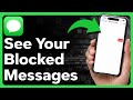How To See Blocked Messages On iPhone