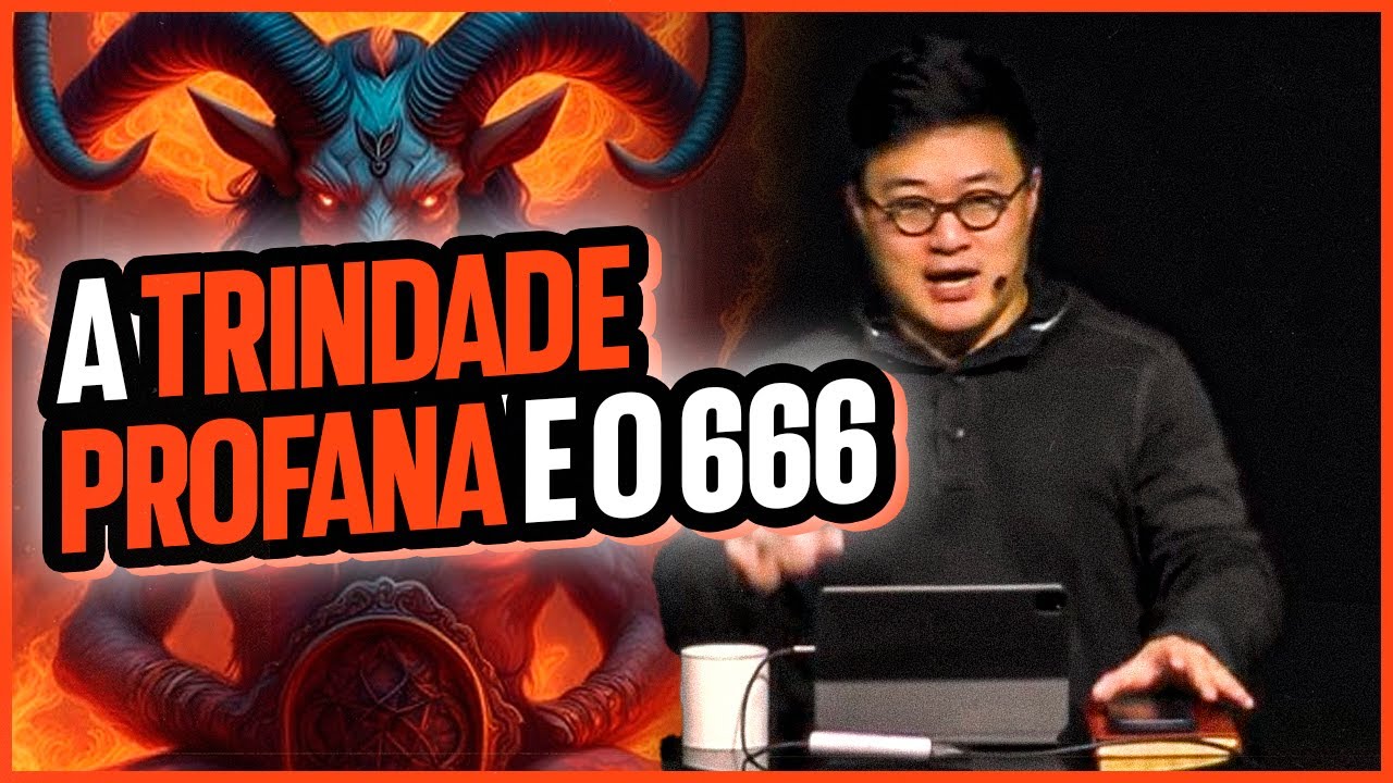 A TRINDADE PROFANA E O 666: onde tudo isso se encaixa?
