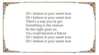 Bonnie Tyler - I Believe in Your Sweet Love Lyrics