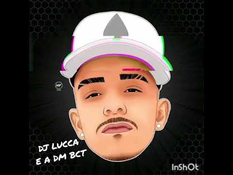 SENTA A XOTAAA (DJ LUCCA)