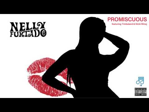 Nelly Furtado - Promiscuous (feat. Timbaland & Nicki Minaj) [MASHUP]