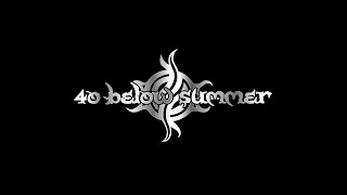 40 Below Summer - Wither Away (Lyrics)