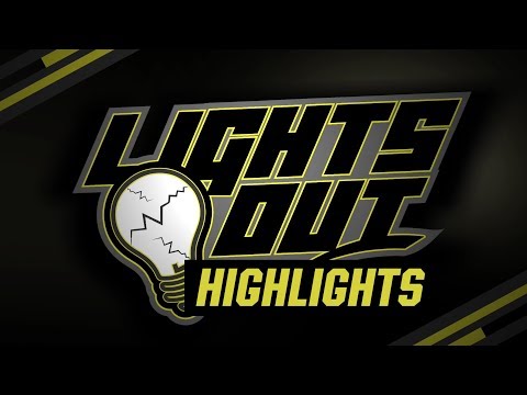 Lights Out '18 Highlights