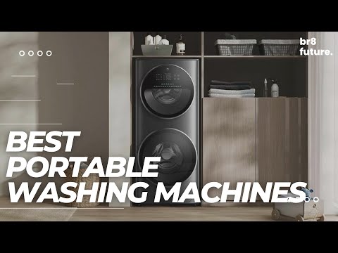 Best Portable Washing Machines 2023 - Top 5 Best Portable Washing Machines 2023 & Dryer You Can Buy