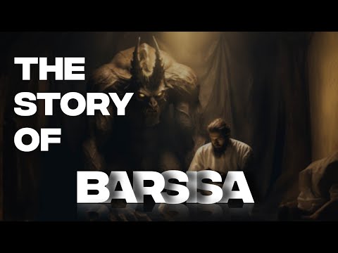 THE STORY OF BARSISA
