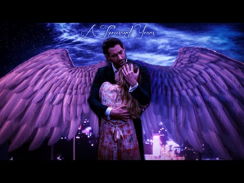 Lucifer & Chloe | A Thousand Years