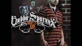 Bubba Sparxxx - Heat It Up