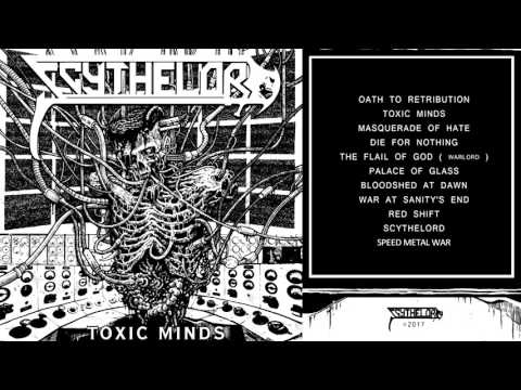 Scythelord - Toxic Minds ( Full Album )