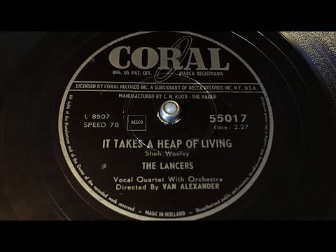 The Lancers - It takes a heap of living - 78 rpm - Coral 55017