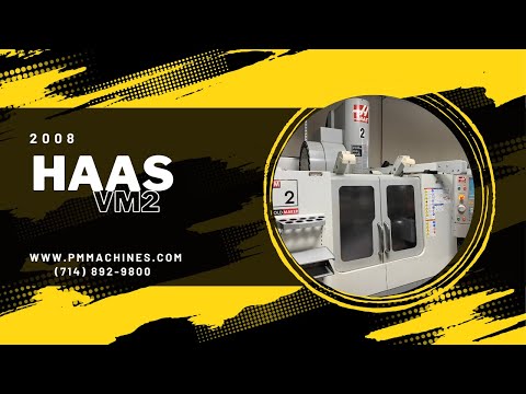 2008 HAAS VM-2 Vertical Machining Centers | PM Machines (1)