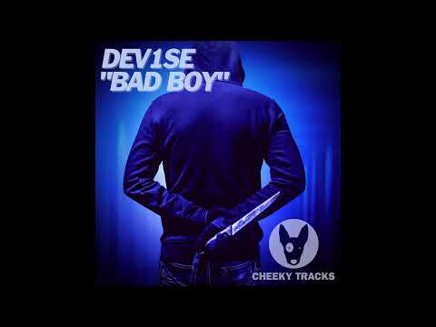 DeV1Se - Bad Boy (Original Mix)
