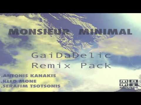 Monsieur Minimal Gaidadelic (Serafim Tsotsonis Remix)