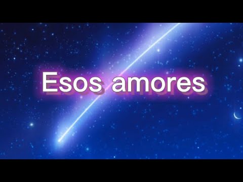 Esos amores Los Temerarios y julio iglesias [letra]