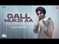 GALL MUKDI AA (Official Video) | Virasat Sandhu | Latest Punjabi Songs 2024