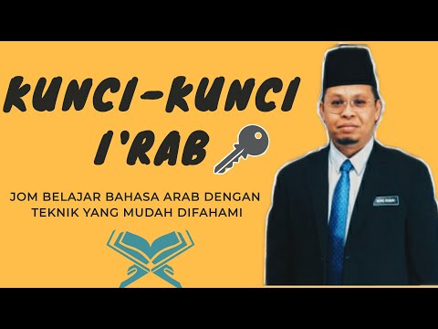 #Siri5 Nahu Sorof | Apa Itu I'rab? | Kunci - Kunci I'rab