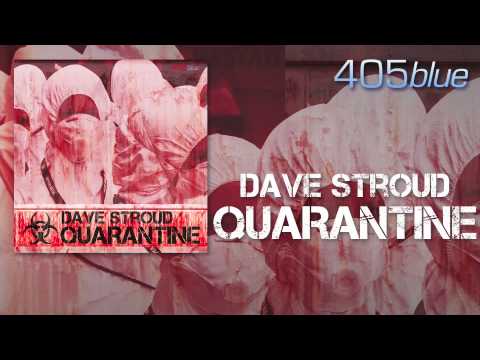 Dave Stroud - Quarantine (Original Mix)