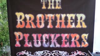 The Brother Pluckers with Special Guest Jimmy Fleming Clip 1