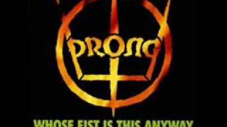 Prong &quot;Get A Grip On Yourself&quot; (Harm Mix)